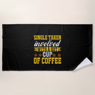 Coffee Art A Hot Cup Of Coffee Beach Towel