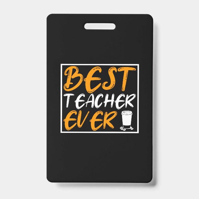 Coffee Art Best Teacher Ever Badge (Front)