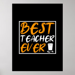 Coffee Art Best Teacher Ever Poster
