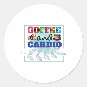 Coffee Art Coffee And Cardio Classic Round Sticker
