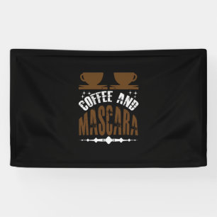 Coffee Art Coffee And Mascara Banner
