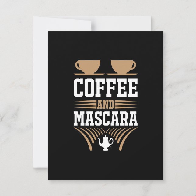 Coffee Art Coffee And Mascara Card (Front)