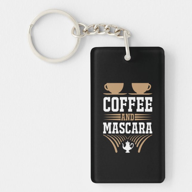 Coffee Art Coffee And Mascara Keychain (Front)
