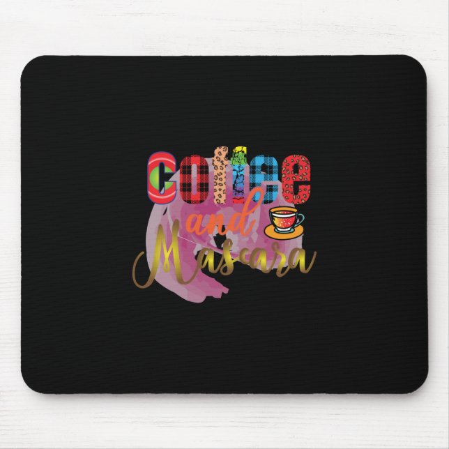 Coffee Art Coffee And Mascara Mouse Pad (Front)