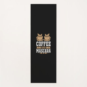 Coffee Art Coffee And Mascara Yoga Mat