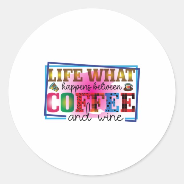 Coffee Art Coffee And Wine Classic Round Sticker (Front)