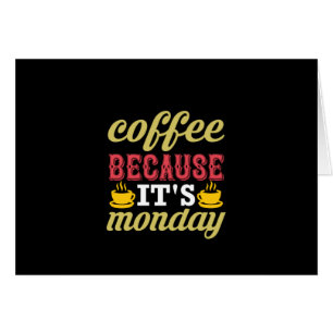 Coffee Art Coffee Because It's Monday