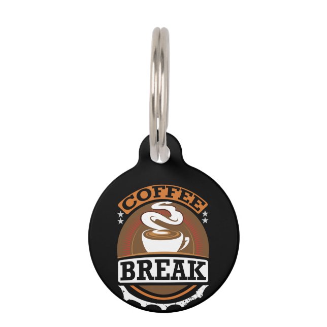 Coffee Art Coffee Break Pet Tag (Front)