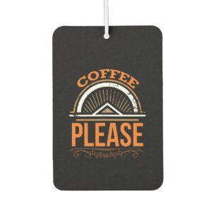 Coffee Art Coffee Please Air Freshener