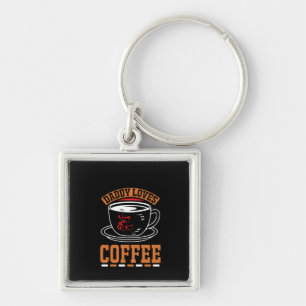Coffee Art Daddy Loves Coffee Keychain