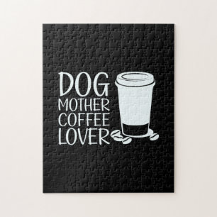 Coffee Art Dog Mother Coffee Lover Jigsaw Puzzle