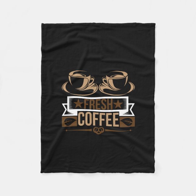 Coffee Art Fresh Coffee Fleece Blanket (Front)