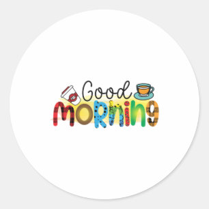 Coffee Art Good Morning Classic Round Sticker