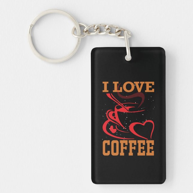 Coffee Art I Love Coffee Keychain (Front)