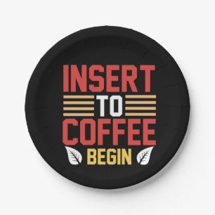 Coffee Art Insert To Coffee Begin Paper Plate