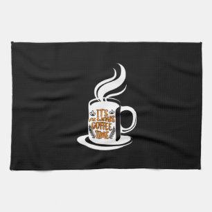 Coffee Art Its Always Coffee Time Kitchen Towel