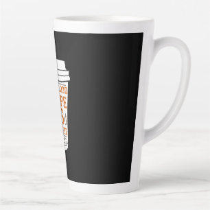 Coffee Art My Blood Type Is Coffee Latte Mug