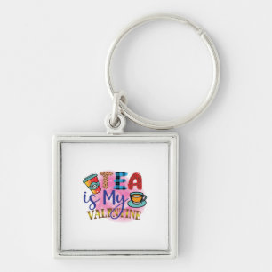Coffee Art Tea Is My Valentine Keychain