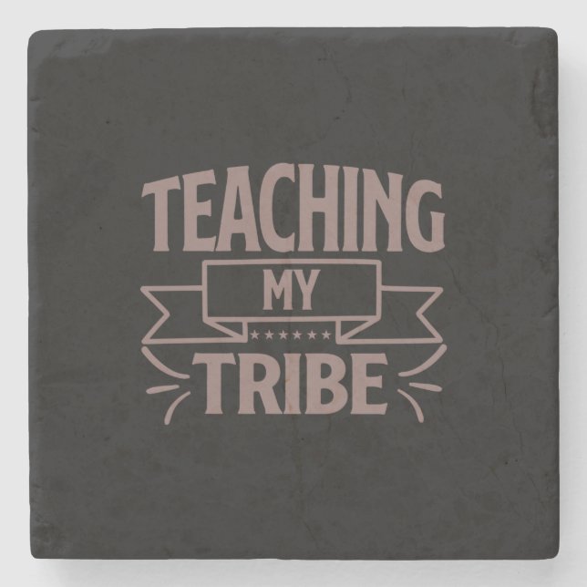 Coffee Art Teaching My Tribe Stone Coaster (Front)