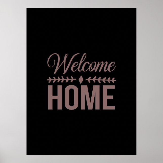 Coffee Art Welcome Home Poster (Front)