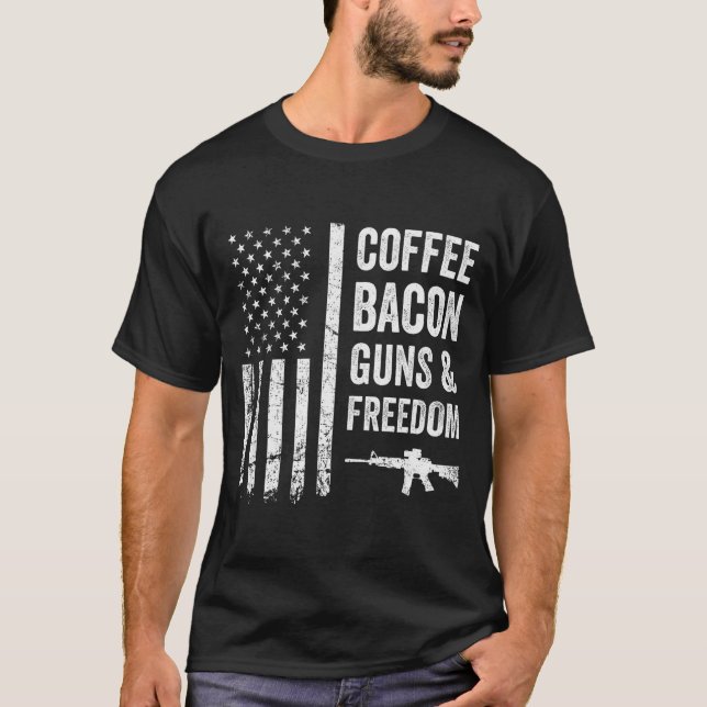 Coffee Bacon Guns &amp; Dom - Bbq Grill Funny Gun  T-Shirt (Front)