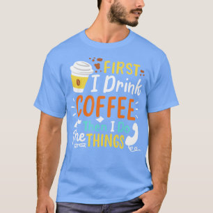 Coffee Barista Coffee Lover 3 T-Shirt