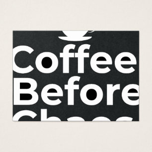 Coffee Before Chaos – Morning Motivation Quote