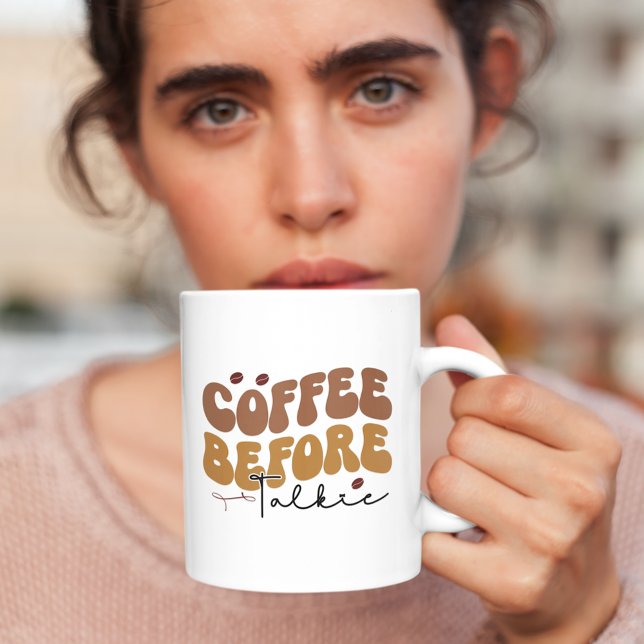 Coffee Before Talkie Funny Retro Text Style Coffee Mug (Creator Uploaded)