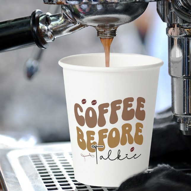 Coffee Before Talkie Funny Retro Text Style Paper Cups (Creator Uploaded)