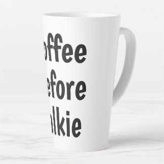 coffee before talkie latte mug