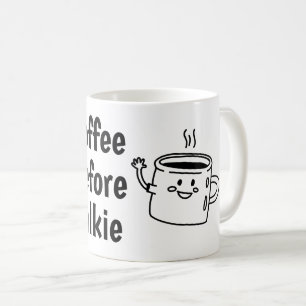 coffee before talkie mug