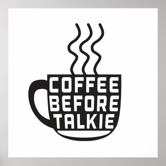 Coffee Before Talkie Poster (Front)