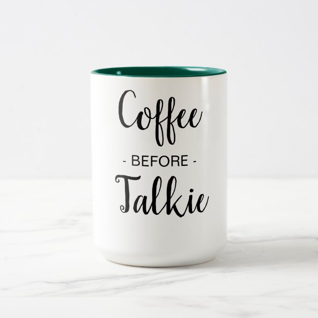 Coffee Before Talkie  Two-Tone Coffee Mug (Center)