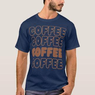 Coffee block letters T-Shirt