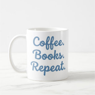 Coffee Books Repeat Funny Book Lover Mug