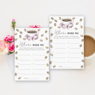 Coffee Bow Bridal shower Where were we game