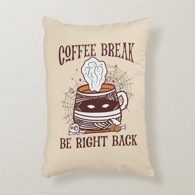 Coffee Break, Be Right Back – Zombie-Inspired Accent Pillow (Front(Vertical))