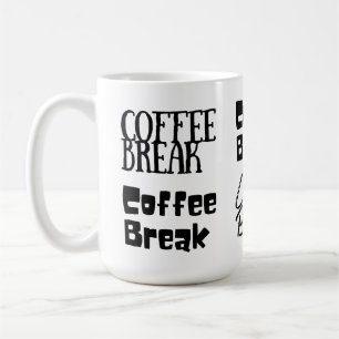 Coffee Break Coffee Mug