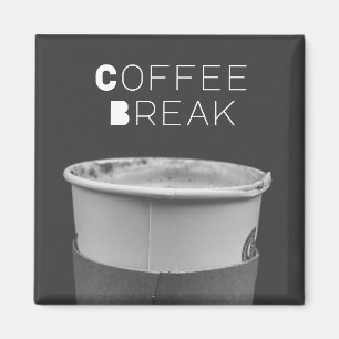 Coffee Break Magnet