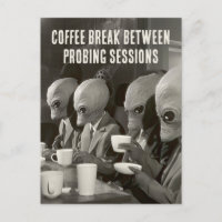 Coffee Break Taking a Pause from Alien Abductions