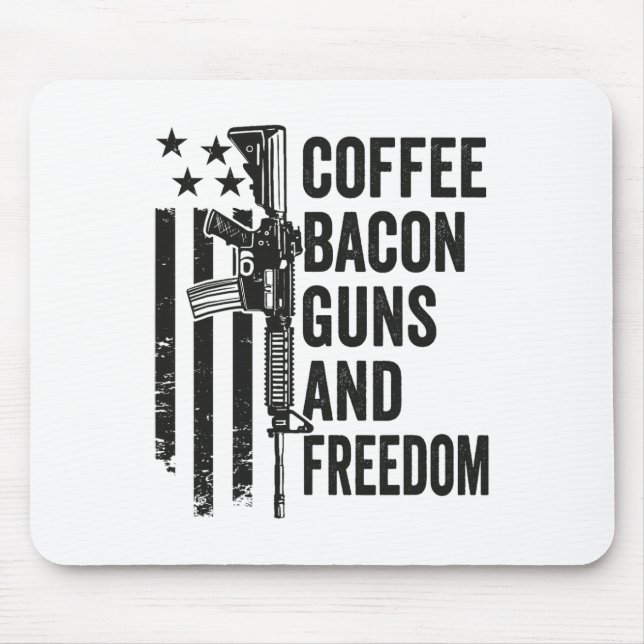 Coffee Bycon Guns And Freedom - Bbq Grill Drinking Mouse Pad (Front)
