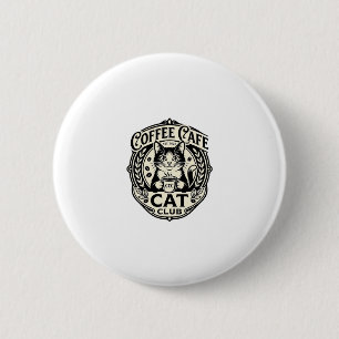 Coffee Cafe Cat Funny Cat Graphic - Coffee Cafe Ca 2 Inch Round Button