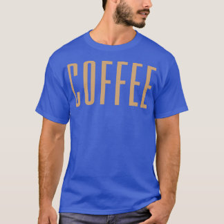 Coffee Caffeine Barista 2 T-Shirt