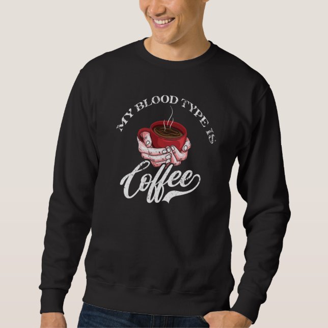 Coffee  Caffeine  Cappuccino Sweatshirt (Front)
