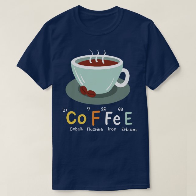 Coffee Caffeine Coffee Lover T-Shirt (Design Front)