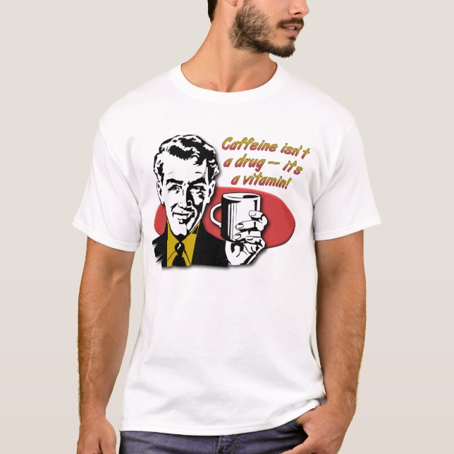 Coffee Caffeine Vitamin Funny Shirt (Front)