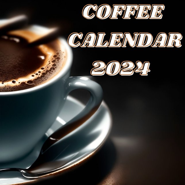 Coffee Calendar (Creator Uploaded)