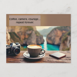 Coffee, Camera, Courage, Travel Photographer Quote Postcard