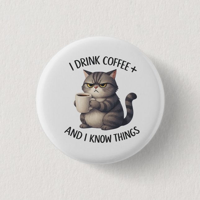 Coffee Cat Wisdom 1 Inch Round Button (Front)