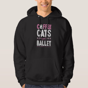 Coffee Cats And Ballet Dance Instructor Cat 3 Hoodie